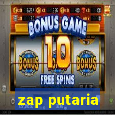 zap putaria